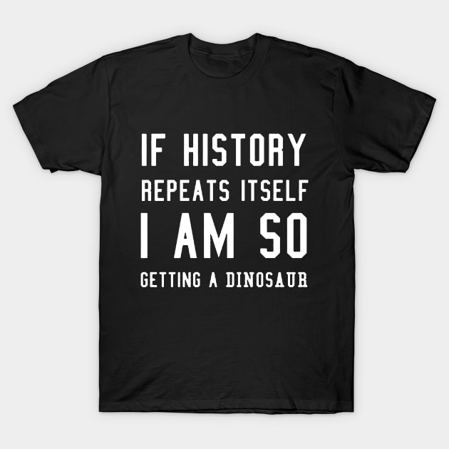 i am so getting a dinosaur T-Shirt by crackstudiodsgn